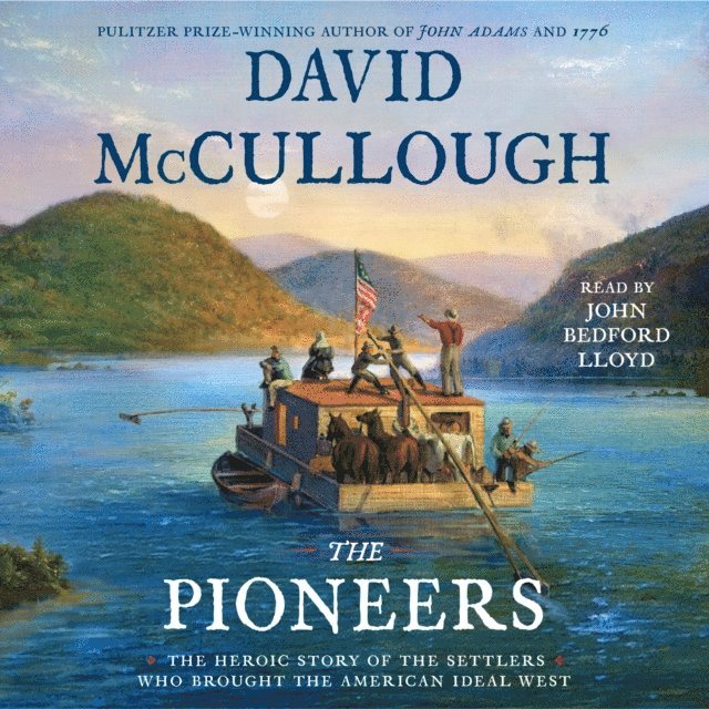 David McCullough - Pioneers, Ljudbok