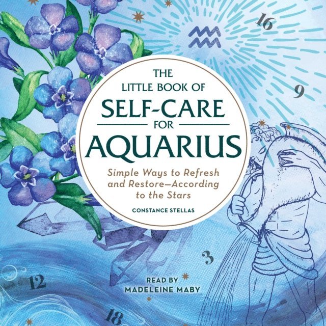 Constance Stellas - Little Book of Self-Care for Aquarius, Ljudbok