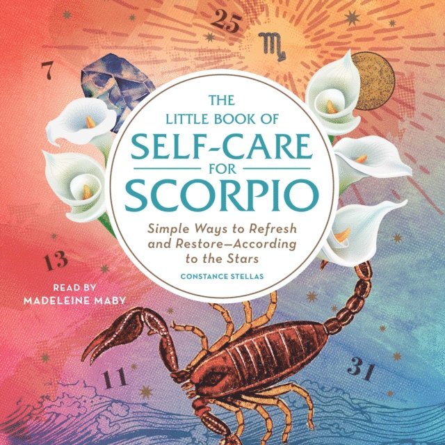 Constance Stellas - Little Book of Self-Care for Scorpio, Ljudbok