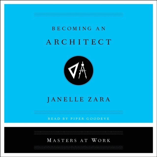 Janelle Zara - Becoming an Architect, Ljudbok