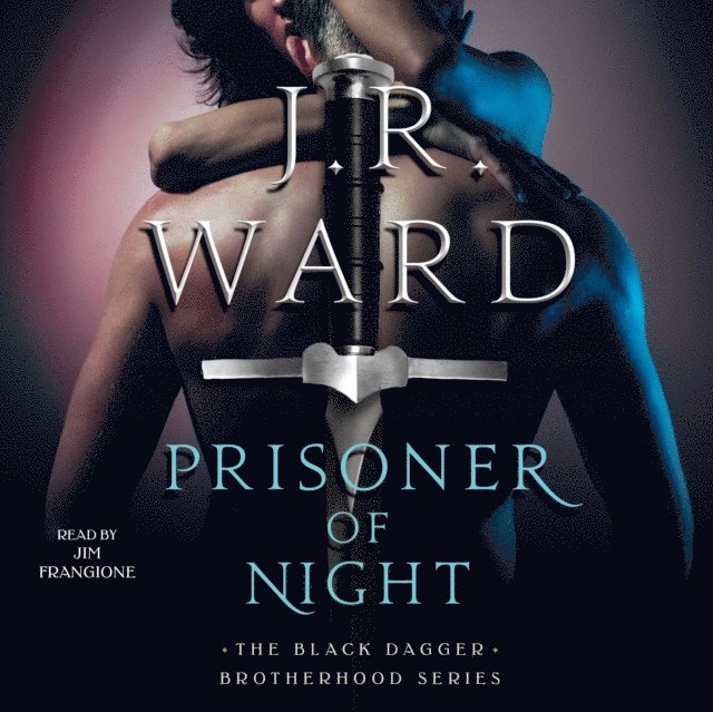 J.R. Ward - Prisoner of Night, Ljudbok