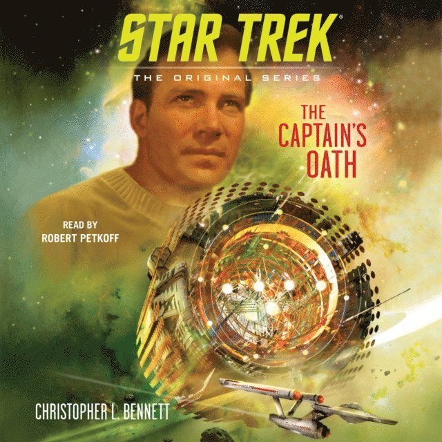Christopher L. Bennett - Captain's Oath, Ljudbok