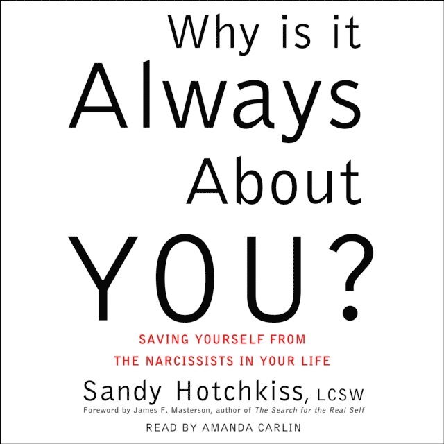 Sandy Hotchkiss - Why Is It Always About You?, Ljudbok