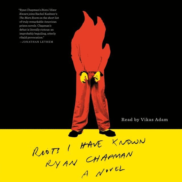 Ryan Chapman - Riots I Have Known, Ljudbok
