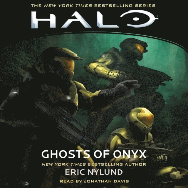 Eric Nylund - Halo: Ghosts of Onyx, Ljudbok