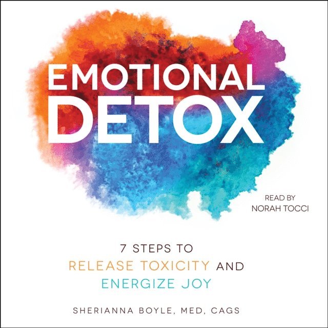 Sherianna Boyle - Emotional Detox, Ljudbok