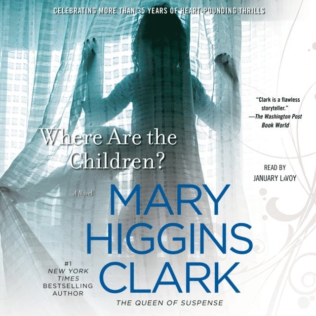 Mary Higgins Clark - Where Are the Children?, Ljudbok