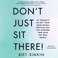 Don't Just Sit There!