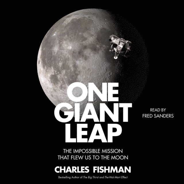 Charles Fishman - One Giant Leap, Ljudbok