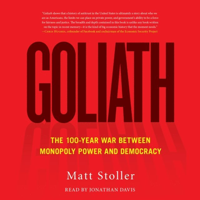 Matt Stoller - Goliath, Ljudbok. Tillgänglighet: Lägg i varukorg