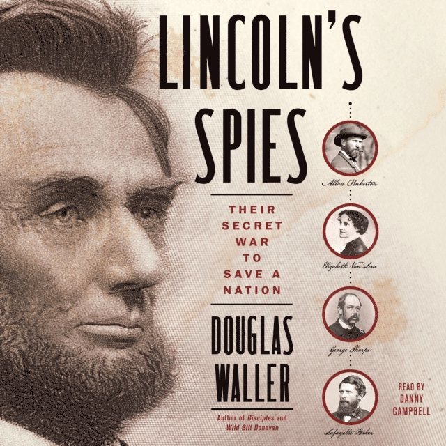 Douglas Waller - Lincoln's Spies, Ljudbok. Tillgänglighet: Lägg i varukorg