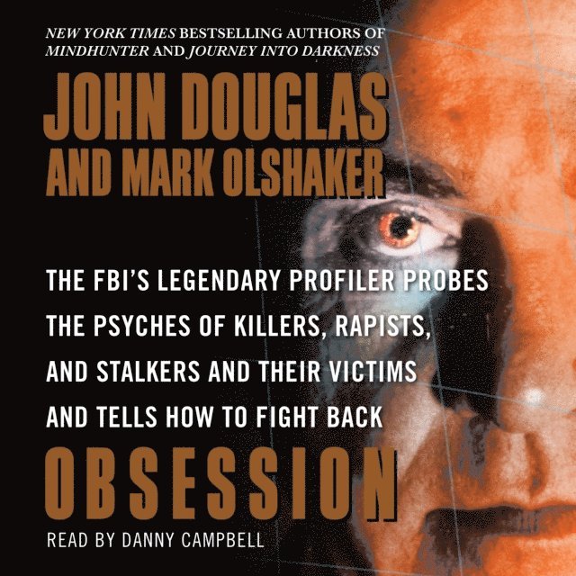 Mark Olshaker, John E. Douglas - Obsession, Ljudbok