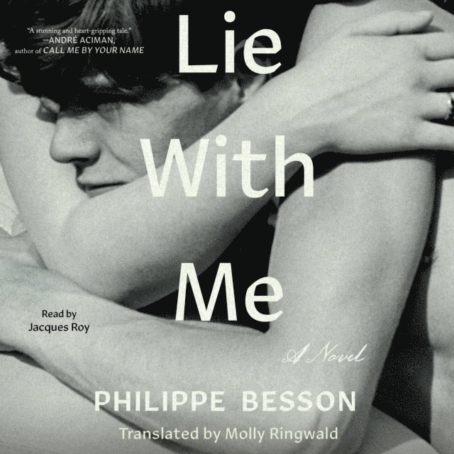 Philippe Besson - Lie With Me, Ljudbok