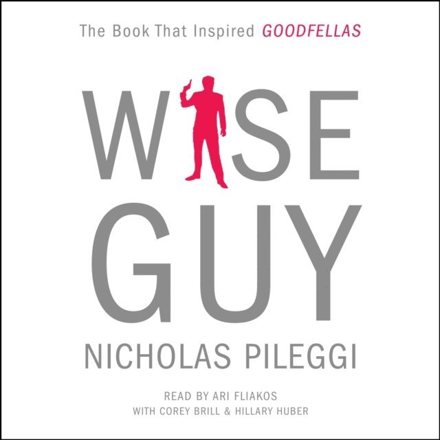 Hillary Huber, Nicholas Pileggi - Wiseguy, Ljudbok