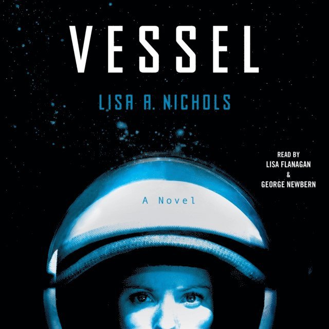 Lisa A. Nichols - Vessel, Ljudbok