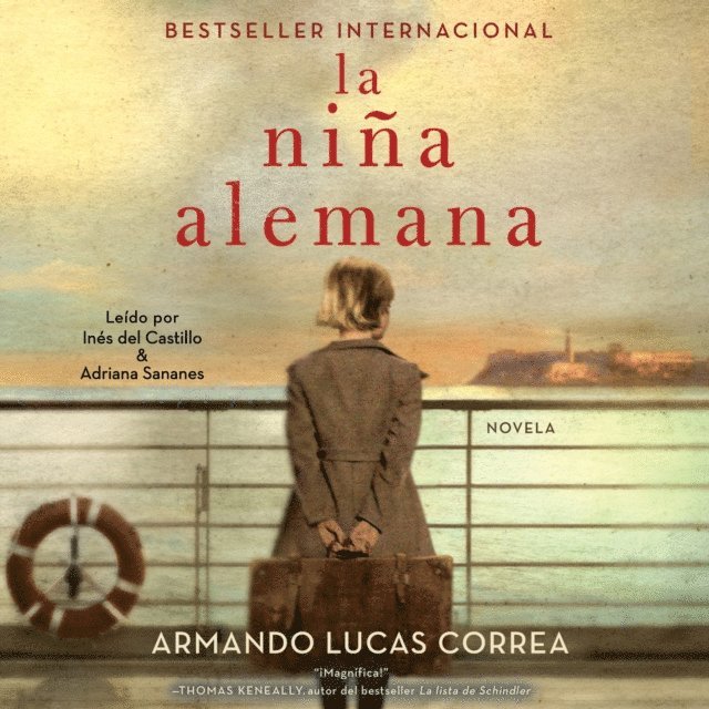 Armando Lucas Correa - nina alemana (The German Girl Spanish edition), Ljudbok