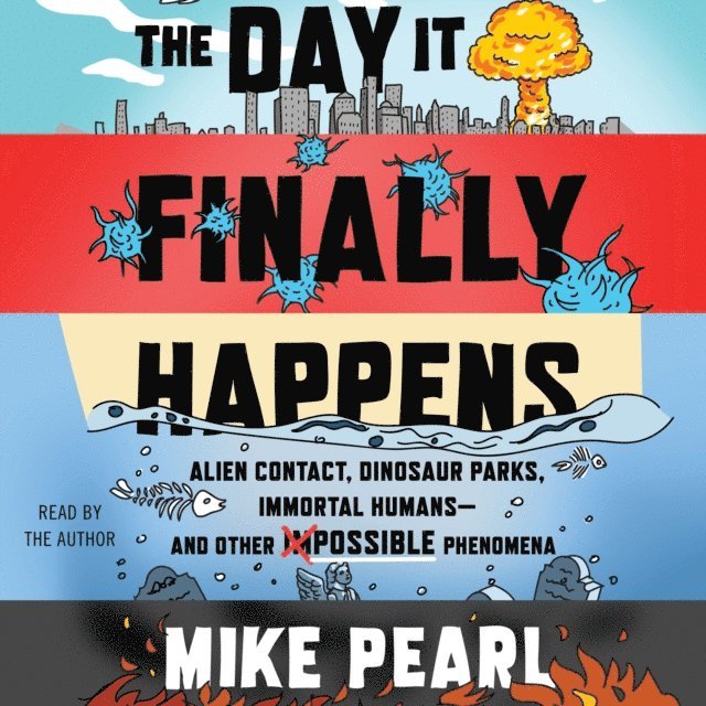 Mike Pearl - Day It Finally Happens, Ljudbok