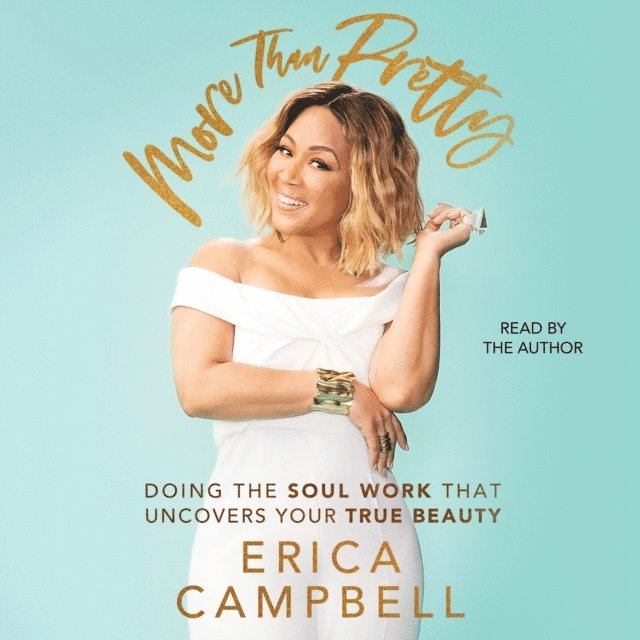 Erica Campbell - More Than Pretty, Ljudbok