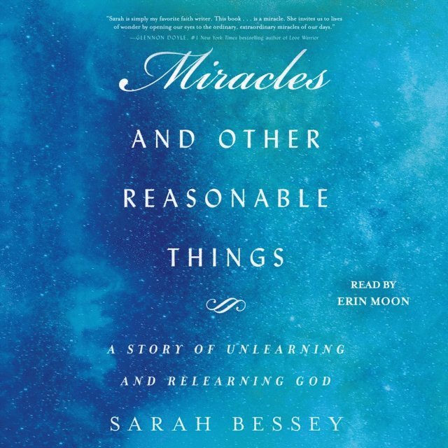 Sarah Bessey - Miracles and Other Reasonable Things, Ljudbok