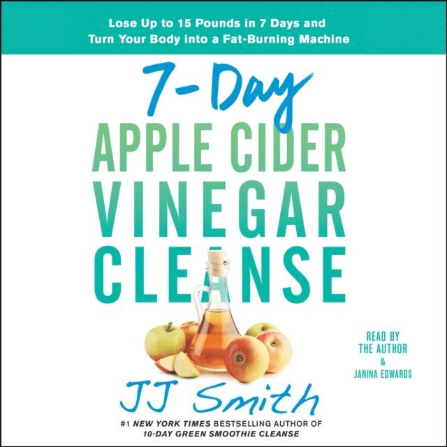 JJ Smith - 7-Day Apple Cider Vinegar Cleanse, Ljudbok