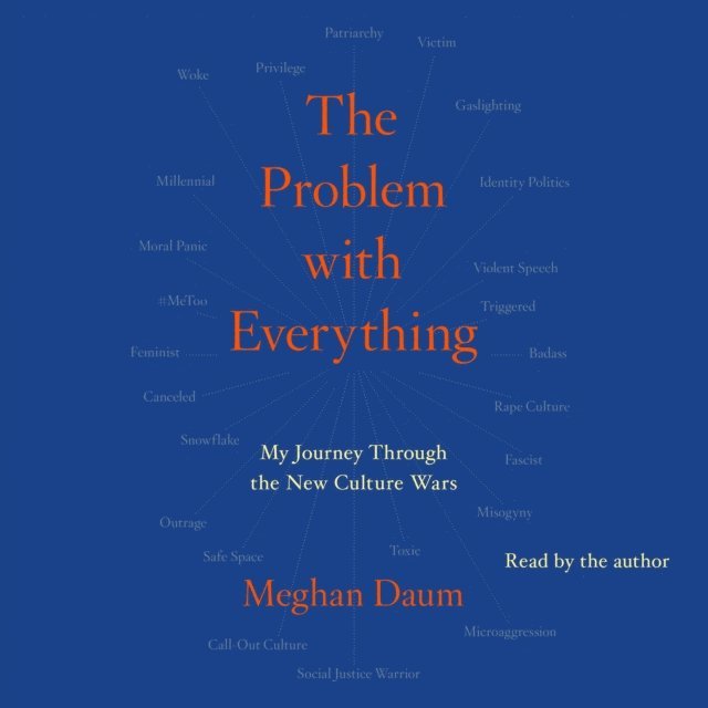 Meghan Daum - Problem with Everything, Ljudbok