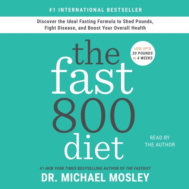 Dr Michael Mosley - Fast800 Diet, Ljudbok