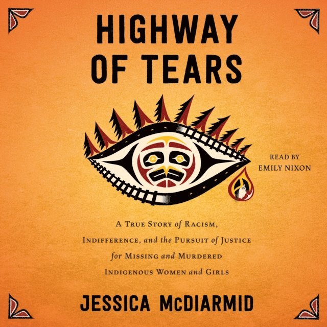 Jessica McDiarmid - Highway of Tears, Ljudbok