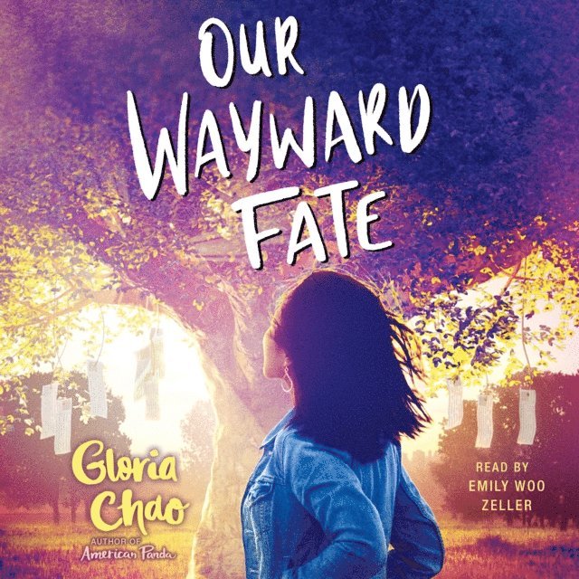 Gloria Chao - Our Wayward Fate, Ljudbok