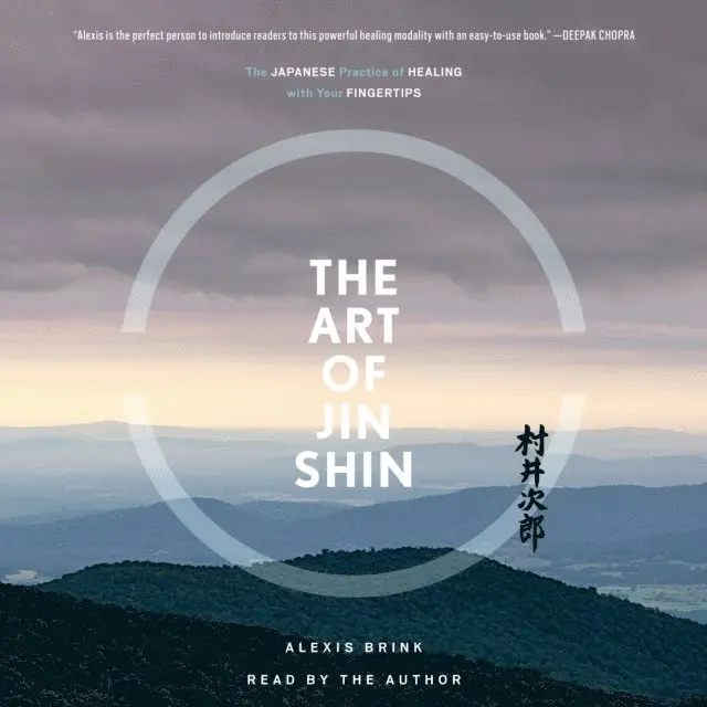 Alexis Brink - Art of Jin Shin, Ljudbok. Tillgänglighet: Lägg i varukorg