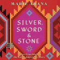 Silver, Sword, and Stone