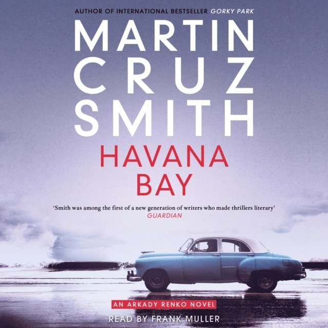 Martin Cruz Smith - Havana Bay, Ljudbok