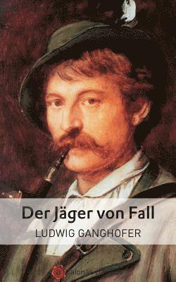 Ludwig Ganghofer - Der J, Häftad