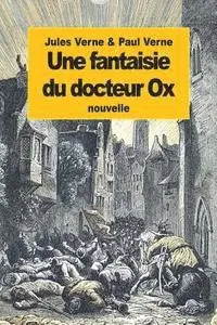 Paul Verne, Jules Verne - Une fantaisie du docteur Ox, Häftad. Tillgänglighet: Lägg i varukorg