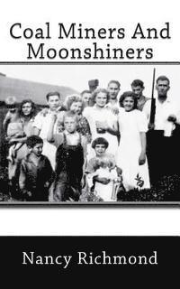 Nancy Richmond - Coal Miners and Moon Shiners, Häftad