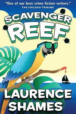 Laurence Shames - Scavenger Reef, Häftad. Tillgänglighet: Lägg i varukorg