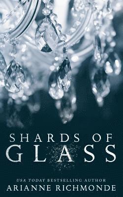 Arianne Richmonde - Shards of Glass, Häftad. Tillgänglighet: Lägg i varukorg