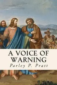 Parley P. Pratt - A Voice of Warning, Häftad. Tillgänglighet: Lägg i varukorg