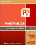 PowerPoint 2010 Fonctionnalits avances