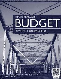 Office of Management and Budget - Budget of the U.S. Government Fiscal Year 2016, Häftad. Tillgänglighet: Lägg i varukorg