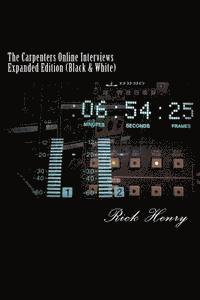 Rick Henry - The Carpenters Online Interviews Expanded Edition (Black & White), Häftad. Tillgänglighet: Lägg i varukorg