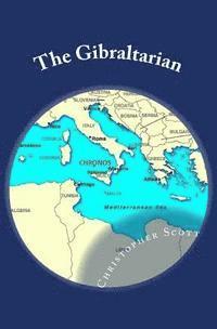 Christopher Scott - The Gibraltarian, Häftad