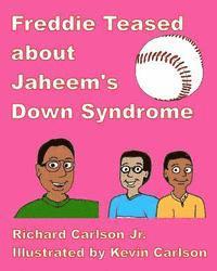 Jr. Carlson, Richard - Freddie Teased about Jaheem's Down Syndrome, Häftad. Tillgänglighet: Lägg i varukorg