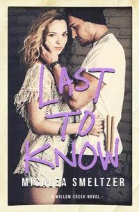 Micalea Smeltzer - Last to Know, Häftad