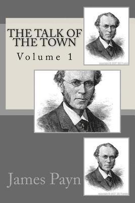 The Talk Of The Town: Volume 1