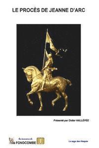 Didier Hallepee - Le procès de Jeanne d'Arc: Et extraits du procès en annulation, Häftad. Tillgänglighet: Lägg i varukorg