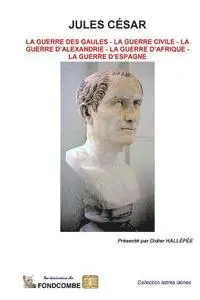 Jules Cesar - Jules César - oeuvres complètes: Guerre des gaules - guerre civile - guerre d'Alexandrie - guerre d'Afrique - guerre d'Espagne, Häftad. Tillgänglighet: Lägg i varukorg