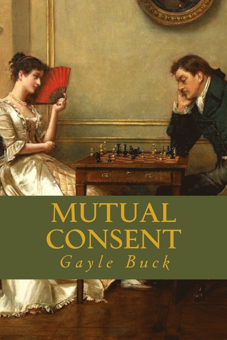 Gayle Buck - Mutual Consent, Häftad. Tillgänglighet: Lägg i varukorg