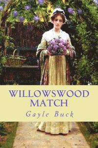 Gayle Buck - Willowswood Match, Häftad. Tillgänglighet: Lägg i varukorg