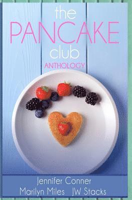 Jw Stacks, Marilyn Conner Miles - The Pancake Club Anthology, Häftad