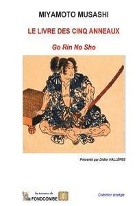 Miyamoto Musashi - Les cinq anneaux: Go Rin No Sho, Häftad. Tillgänglighet: Lägg i varukorg